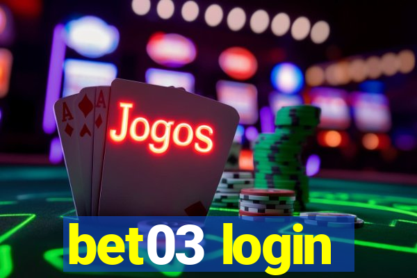 bet03 login